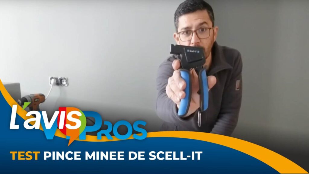 Test de la pince MINEE de Scell-It | L&rsquo;AvisPros