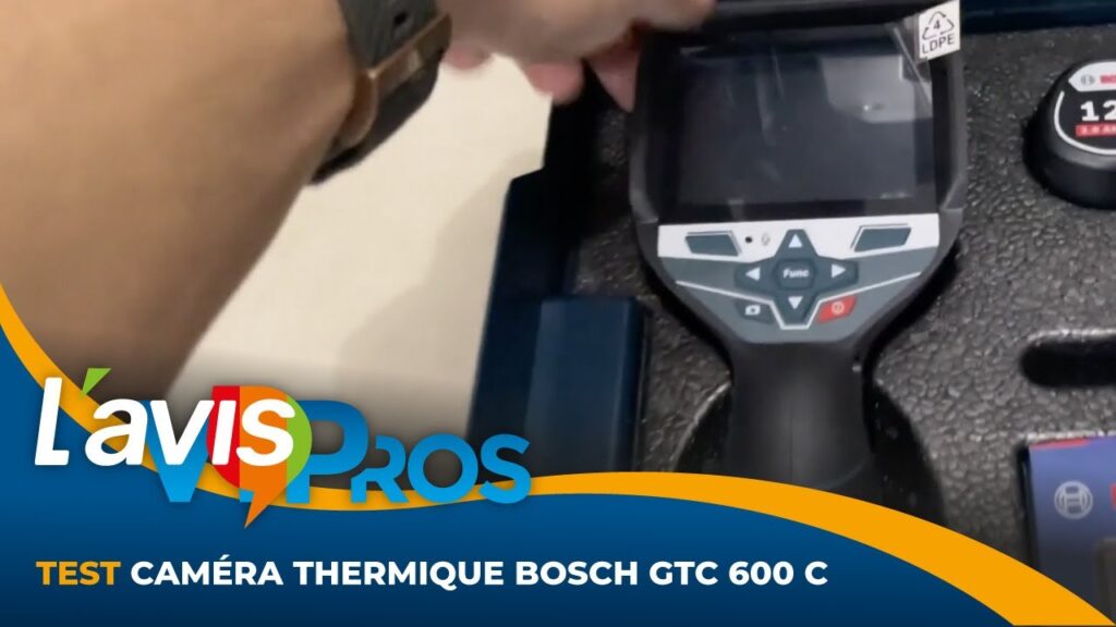 Test de la caméra thermique GTC 600 C Professional de Bosch | L&rsquo;avisPros