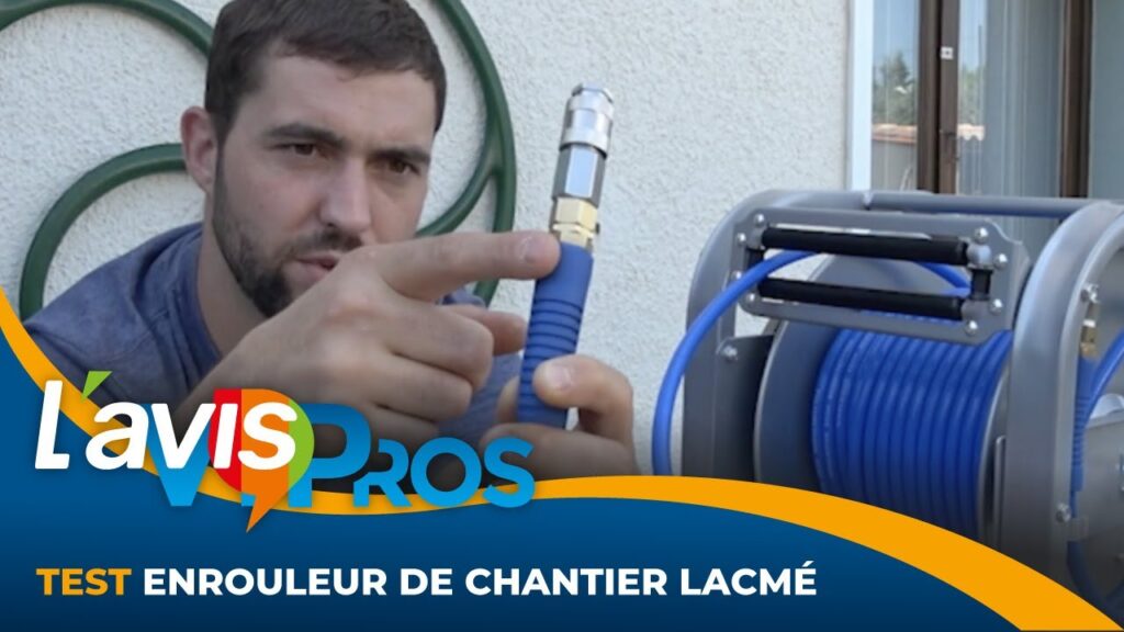 Test de l&rsquo;enrouleur auto de chantier Lacmé | L&rsquo;avisPros