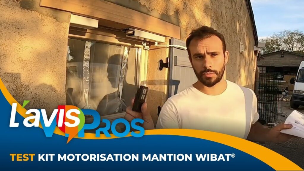 Test du kit de motorisation de volets battants WIBAT® LINTEAU de Mantion | L&rsquo;avisPros