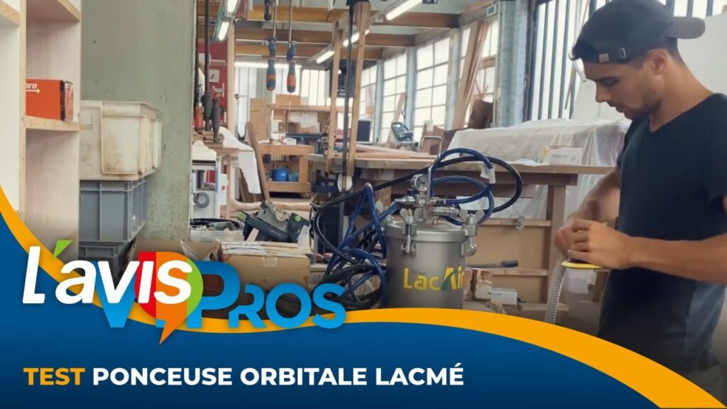 Test de la Ponceuse orbitale Ind 3 en 1 de Lacmé | L&rsquo;avisPros
