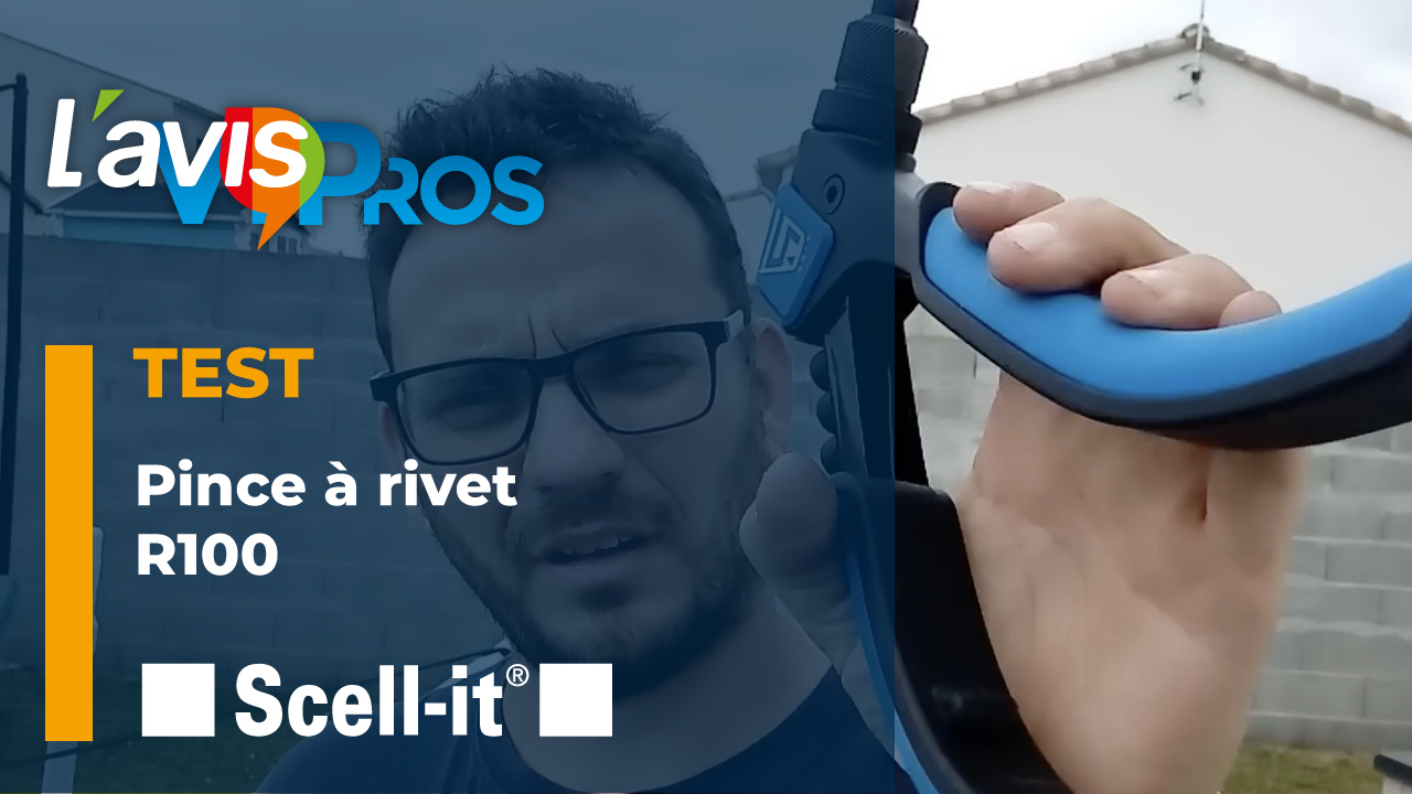 Test de la pince à main pour rivets R100 de Scell-It | L&rsquo;AvisPros