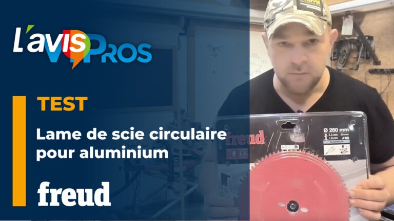 Test de la lame de scie circulaire pour aluminium Freud