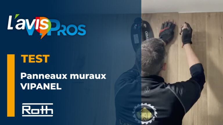 Test des panneaux muraux VIPANEL de Roth #4 | L&rsquo;AvisPros